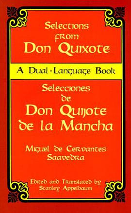 Selections from Don Quixote (Dual-Language) (Dual-Language Book) pdf epub mobi 电子书 下载