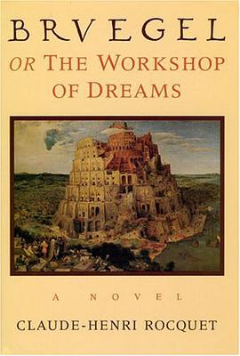 Bruegel, or the Workshop of Dreams pdf epub mobi 下载