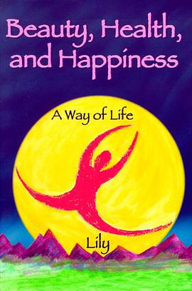 Beauty, Health, and Happiness pdf epub mobi 电子书 下载