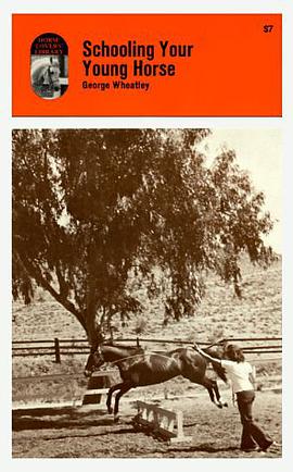Schooling Your Young Horse pdf epub mobi 电子书 下载