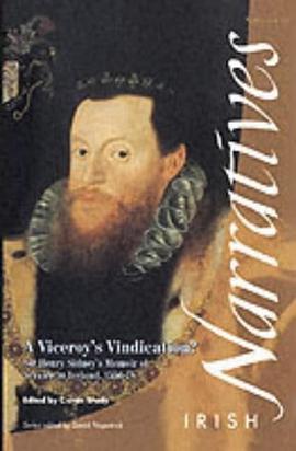 A Viceroy's Vindication?  Sir Henry Sidney's Memoir of Service in Ireland, 1556-78 pdf epub mobi 电子书 下载
