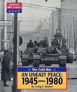 An Uneasy Peace, 1945 to 1980 pdf epub mobi 电子书 下载