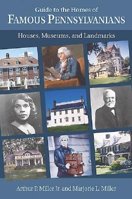 Guide to the Homes of Famous Pennsylvanians pdf epub mobi 电子书 下载