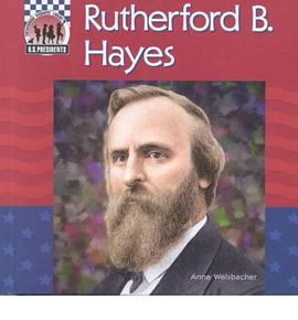 Rutherford B. Hayes pdf epub mobi 电子书 下载