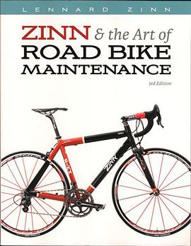 Zinn and the Art of Road Bike Maintenance pdf epub mobi 电子书 下载