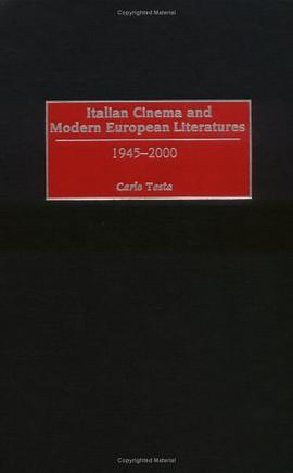 Italian Cinema and Modern European Literatures pdf epub mobi 电子书 下载
