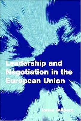 Leadership and Negotiation in the European Union pdf epub mobi 电子书 下载
