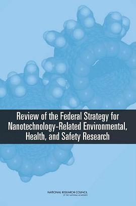 Review of Federal Strategy for Nanotechnology-Related Environmental, Health, and Safety Research pdf epub mobi 電子書 下載