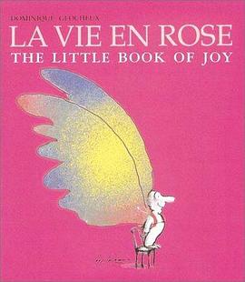 LA Vie En Rose: The Little Book of Joy