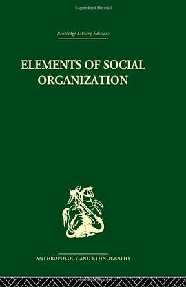Elements of Social Organisation pdf epub mobi 电子书 下载