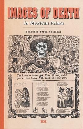 Images of Death in Mexican Prints pdf epub mobi 电子书 下载