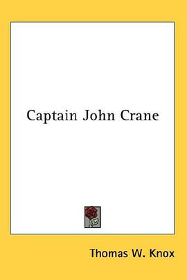 Captain John Crane pdf epub mobi 电子书 下载