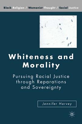 Whiteness and Morality pdf epub mobi 电子书 下载
