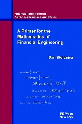 A Primer for the Mathematics of Financial Engineering pdf epub mobi 电子书 下载