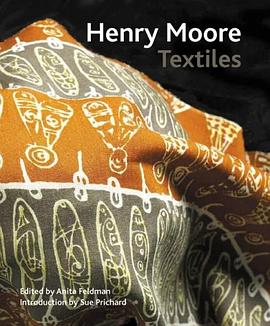 Henry Moore Textiles pdf epub mobi 电子书 下载