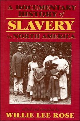 A Documentary History of Slavery in North America pdf epub mobi 电子书 下载