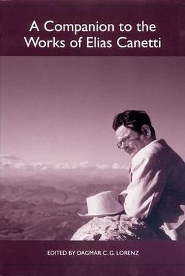 A Companion to the Works of Elias Canetti pdf epub mobi 电子书 下载