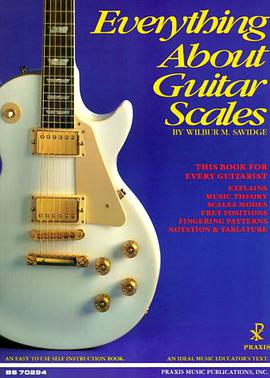 Everything About Guitar Scales pdf epub mobi 电子书 下载