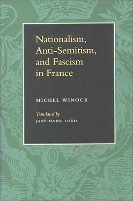 Nationalism, Antisemitism, and Fascism in France pdf epub mobi 电子书 下载