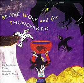 Brave Wolf and the Thunderbird pdf epub mobi 电子书 下载