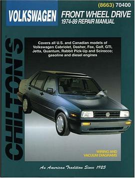 Volkswagen Front Wheel Drive, 1974-89 pdf epub mobi 电子书 下载