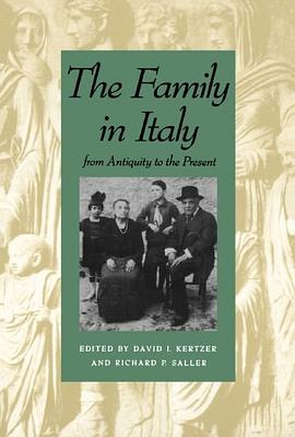 The Family in Italy from Antiquity to the Present pdf epub mobi 电子书 下载