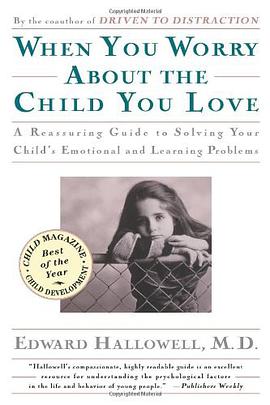 When You Worry About the Child You Love pdf epub mobi 电子书 下载