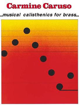 Carmine Caruso - Musical Calisthenics for Brass pdf epub mobi 电子书 下载