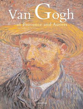 Van Gogh in Provence and Auvers pdf epub mobi 电子书 下载