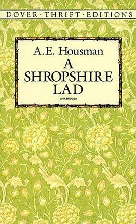 A Shropshire Lad (Dover Thrift Editions) pdf epub mobi 电子书 下载