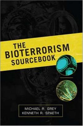 The Bioterrorism Sourcebook