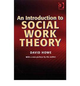 An Introduction to Social Work Theory Making Sense in Practice pdf epub mobi 电子书 下载