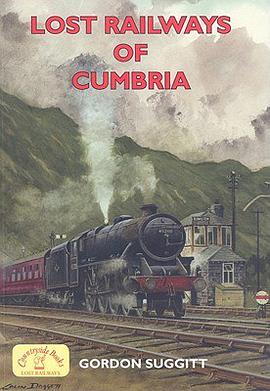 Lost Railways of Cumbria pdf epub mobi 下载