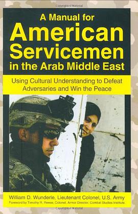 A Manual for American Servicemen in the Arab Middle East pdf epub mobi 电子书 下载
