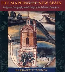 The Mapping of New Spain pdf epub mobi 电子书 下载