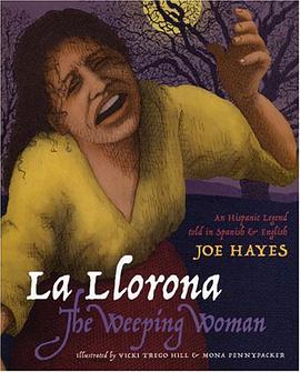 La Llorona, the Weeping Woman pdf epub mobi 电子书 下载