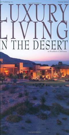 Luxury Living in the Desert in Southern California pdf epub mobi 下载