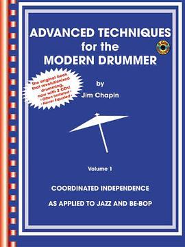 Advanced Techniques For The Modern Drummer pdf epub mobi 电子书 下载