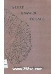 A leaf gnawed to lace pdf epub mobi 電子書 下載