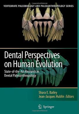 Dental Perspectives on Human Evolution pdf epub mobi 电子书 下载