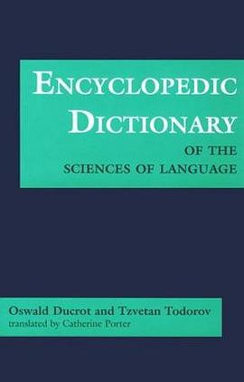 Encyclopedic Dictionary of the Sciences of Language pdf epub mobi 电子书 下载