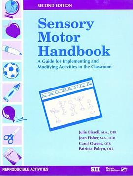 Sensory Motor Handbook, Second Edition pdf epub mobi 電子書 下載