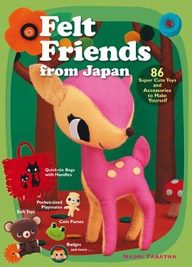 Felt Friends from Japan pdf epub mobi 电子书 下载