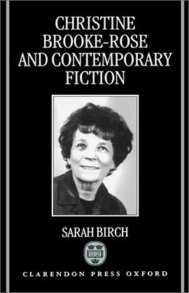Christine Brooke-Rose and Contemporary Fiction pdf epub mobi 电子书 下载