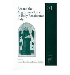 Art and the Augustinian Order in Early Renaissance Italy pdf epub mobi 下载
