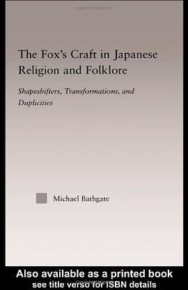 The Fox's Craft in Japanese Religion and Culture pdf epub mobi 电子书 下载