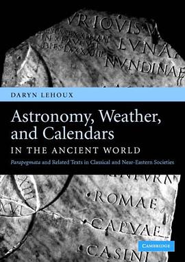 Astronomy, Weather, and Calendars in the Ancient World pdf epub mobi 电子书 下载