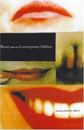 Beauty and the Contemporary Sublime (Aesthetics Today) pdf epub mobi 电子书 下载