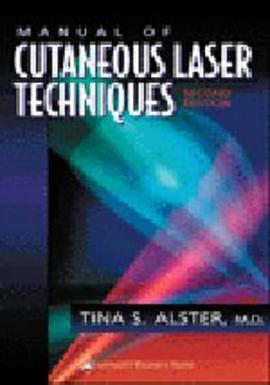 Manual of Cutaneous Laser Techniques pdf epub mobi 电子书 下载