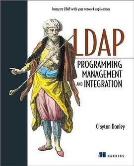 LDAP Programming, Management, and Integration pdf epub mobi 电子书 下载